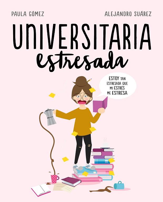 UNIVERSITARIA ESTRESADA | 9788417247126 | UNIVERSITARIA ESTRESADA | Llibreria Online de Vilafranca del Penedès | Comprar llibres en català
