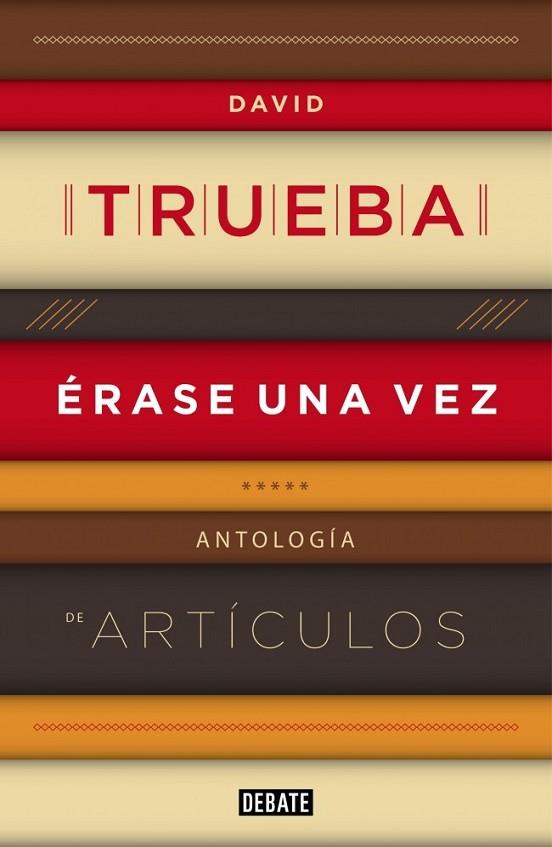 ÉRASE UNA VEZ | 9788499922607 | TRUEBA, DAVID | Llibreria L'Odissea - Libreria Online de Vilafranca del Penedès - Comprar libros