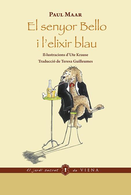 EL SENYOR BELLO I L'ELIXIR BLAU  | 9788483301296 | MAAR, PAUL | Llibreria Online de Vilafranca del Penedès | Comprar llibres en català