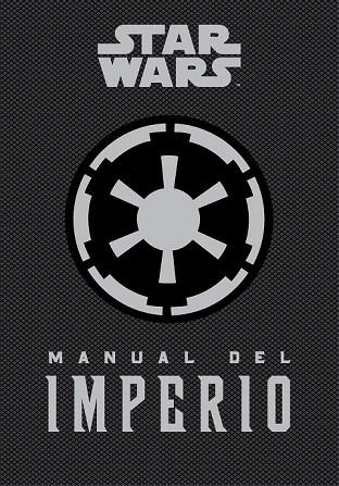 STAR WARS MANUAL DEL IMPERIO | 9788448020859 | WALLACE, DANIEL | Llibreria Online de Vilafranca del Penedès | Comprar llibres en català