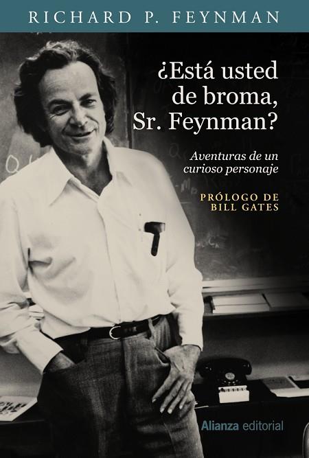 ESTÁ USTED DE BROMA, SR. FEYNMAN? | 9788491811398 | FEYNMAN, RICHARD P. | Llibreria Online de Vilafranca del Penedès | Comprar llibres en català
