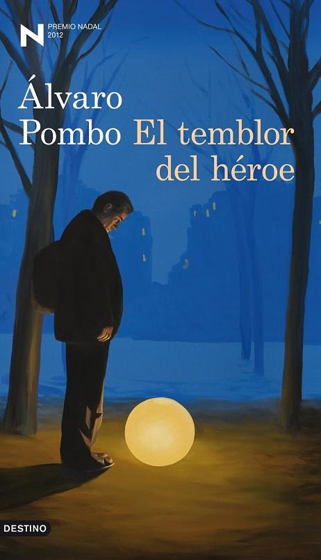 EL TEMBLOR DEL HEROE | 9788423324910 | POMBO, ALVARO | Llibreria Online de Vilafranca del Penedès | Comprar llibres en català