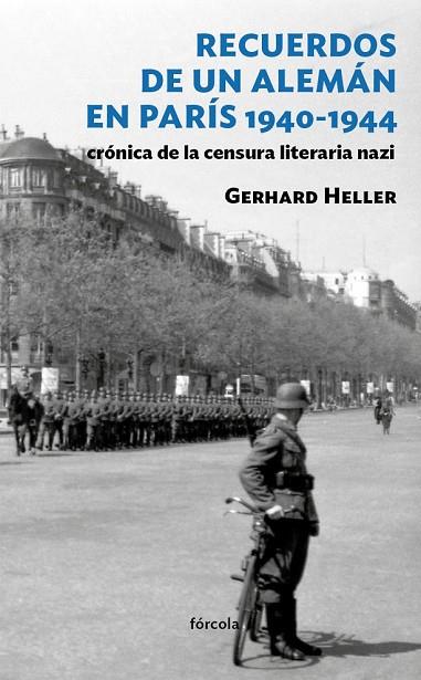RECUERDOS DE UN ALEMÁN EN PARÍS 1940-1944 | 9788415174394 | CASTILLO CÁCERES, FERNANDO | Llibreria Online de Vilafranca del Penedès | Comprar llibres en català