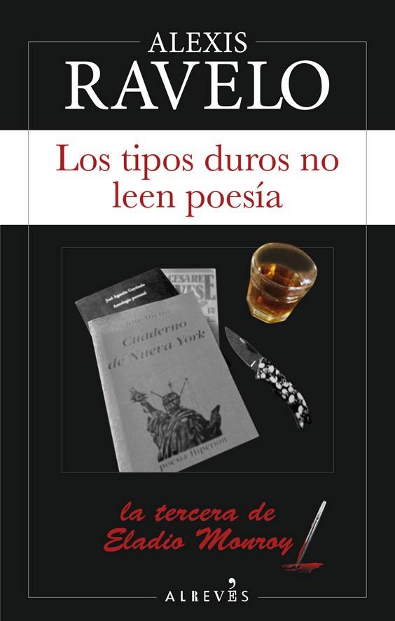 LOS TIPOS DUROS NO LEEN POESÍA | 9788417847258 | RAVELO, ALEXIS | Llibreria Online de Vilafranca del Penedès | Comprar llibres en català