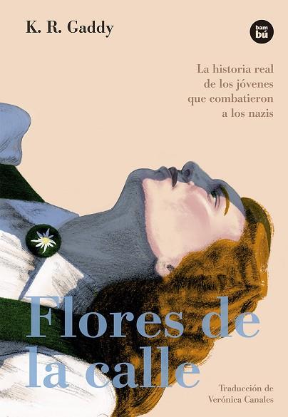 FLORES DE LA CALLE | 9788483436097 | GADDY, K.R. | Llibreria Online de Vilafranca del Penedès | Comprar llibres en català