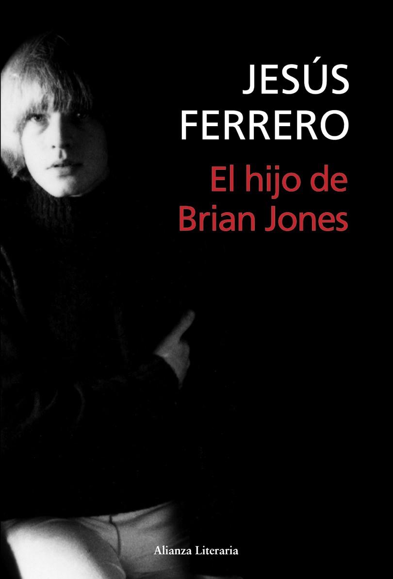 EL HIJO DE BRIAN JONES | 9788420669717 | FERRERO, JESUS | Llibreria Online de Vilafranca del Penedès | Comprar llibres en català