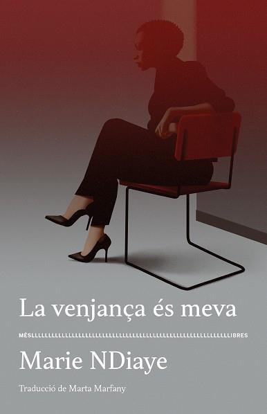 LA VENJANÇA ÉS MEVA | 9788417353339 | NDIAYE, MARIE | Llibreria Online de Vilafranca del Penedès | Comprar llibres en català