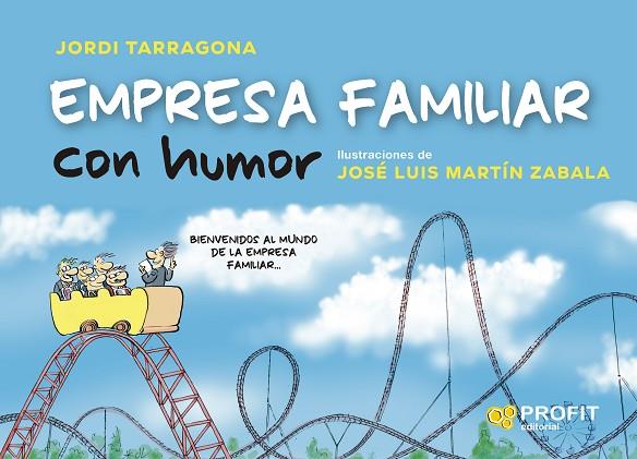 EMPRESA FAMILIAR CON HUMOR | 9788418464638 | TARRAGONA COROMINA, JORDI | Llibreria Online de Vilafranca del Penedès | Comprar llibres en català