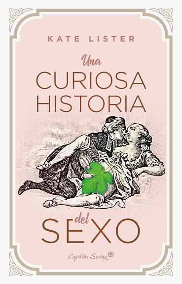 UNA CURIOSA HISTORIA DEL SEXO | 9788412458008 | LISTER, KATE | Llibreria Online de Vilafranca del Penedès | Comprar llibres en català