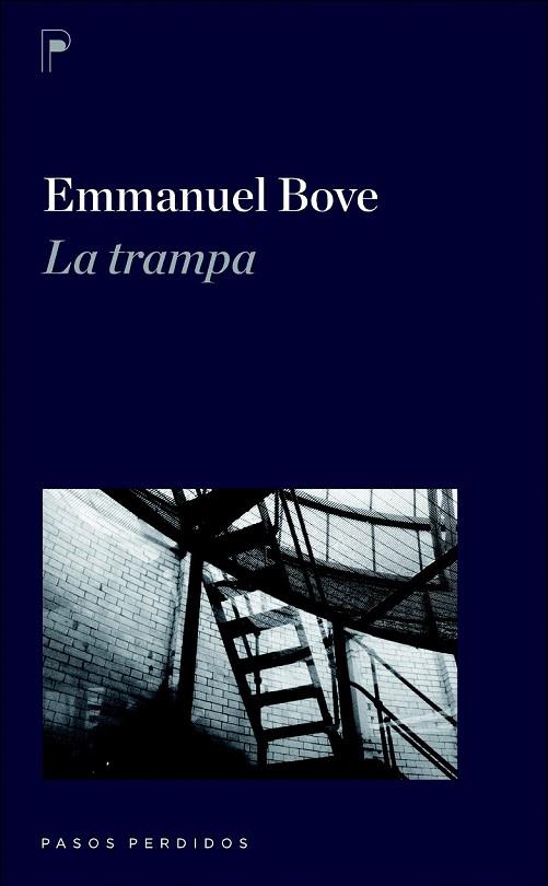 LA TRAMPA | 9788492979097 | BOVE, EMMANUEL | Llibreria L'Odissea - Libreria Online de Vilafranca del Penedès - Comprar libros