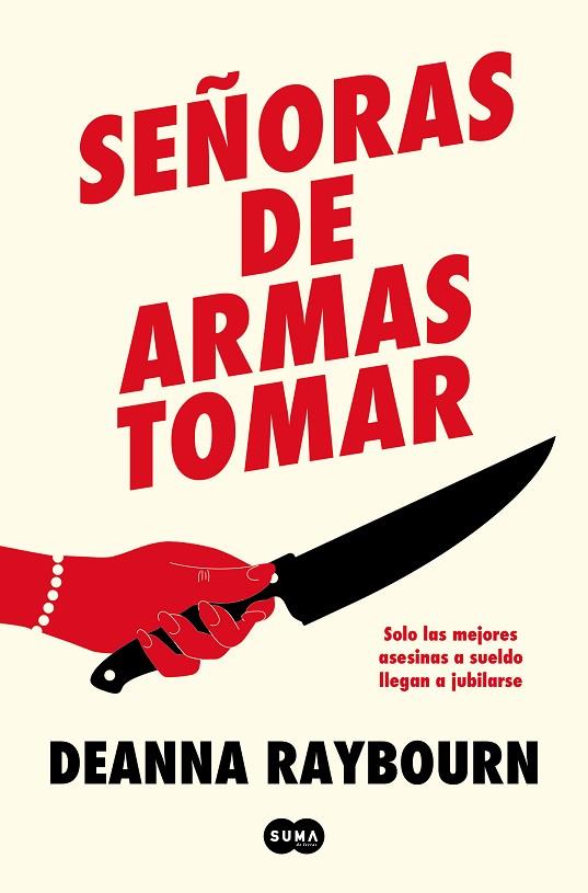 SEÑORAS DE ARMAS TOMAR | 9788491298274 | RAYBOURN, DEANNA | Llibreria Online de Vilafranca del Penedès | Comprar llibres en català