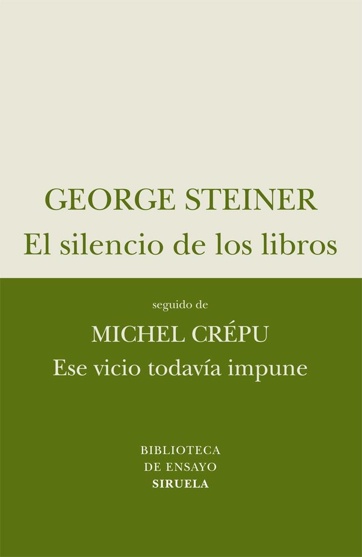 EL SILENCIO DE LOS LIBROS | 9788498414257 | STEINER, GEORGE | Llibreria Online de Vilafranca del Penedès | Comprar llibres en català