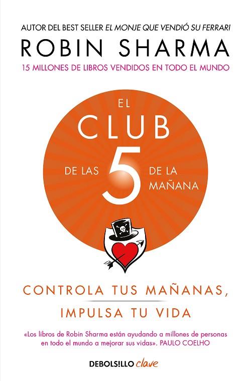 EL CLUB DE LAS 5 DE LA MAÑANA | 9788466353472 | SHARMA, ROBIN | Llibreria Online de Vilafranca del Penedès | Comprar llibres en català