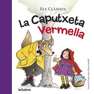 LA CAPUTXETA VERMELLA | 9788424657567 | SALA, CARLES / CALAFELL, ROSER | Llibreria Online de Vilafranca del Penedès | Comprar llibres en català