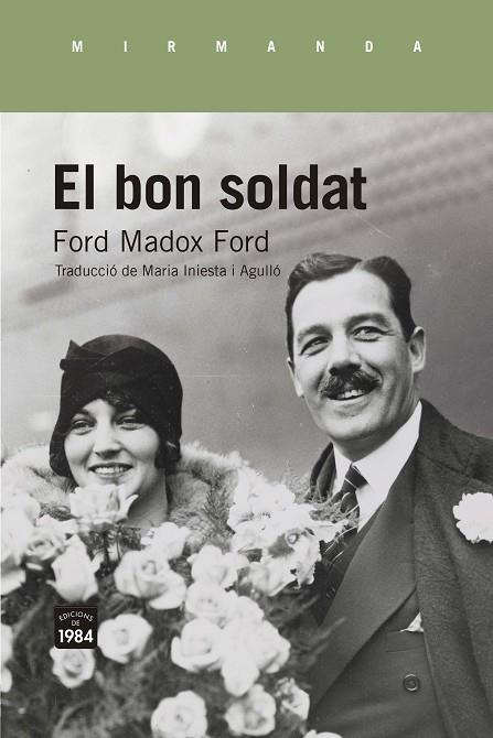 EL BON SOLDAT | 9788418858185 | FORD, FORD MADOX | Llibreria Online de Vilafranca del Penedès | Comprar llibres en català
