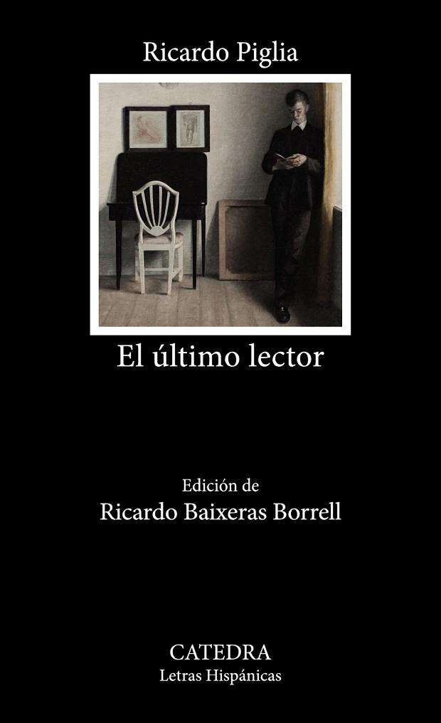 EL ÚLTIMO LECTOR | 9788437646657 | PIGLIA, RICARDO | Llibreria Online de Vilafranca del Penedès | Comprar llibres en català