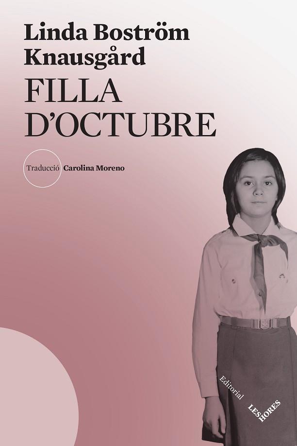 FILLA D'OCTUBRE | 9788412398137 | BOSTRÖM KNAUSGÅRD, LINDA | Llibreria Online de Vilafranca del Penedès | Comprar llibres en català