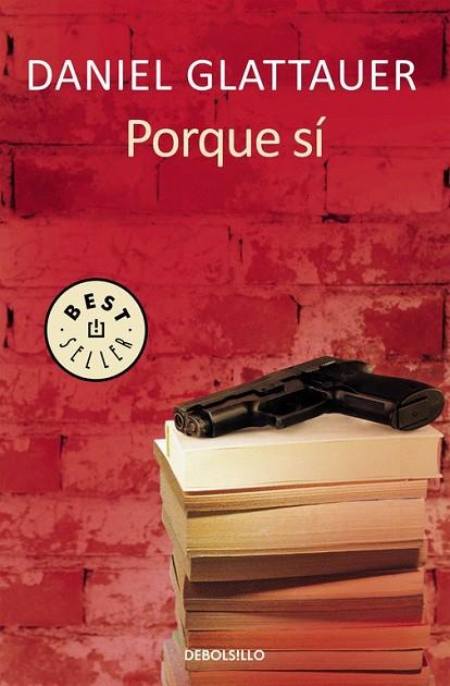 PORQUE SÍ | 9788466331081 | GLATTAUER, DANIEL | Llibreria Online de Vilafranca del Penedès | Comprar llibres en català