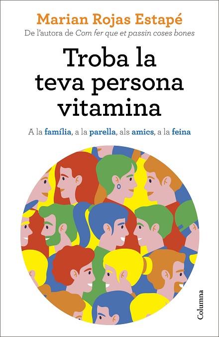 TROBA LA TEVA PERSONA VITAMINA | 9788466427869 | ROJAS ESTAPÉ, MARIAN | Llibreria Online de Vilafranca del Penedès | Comprar llibres en català
