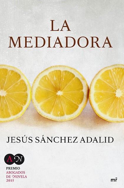 LA MEDIADORA | 9788427041615 | SÁNCHEZ ADALID, JESUS | Llibreria Online de Vilafranca del Penedès | Comprar llibres en català