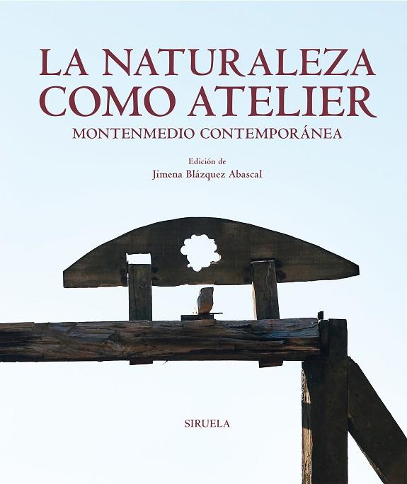 LA NATURALEZA COMO ATELIER | 9788419207401 | BLÁZQUEZ ABASCAL, JIMENA | Llibreria Online de Vilafranca del Penedès | Comprar llibres en català
