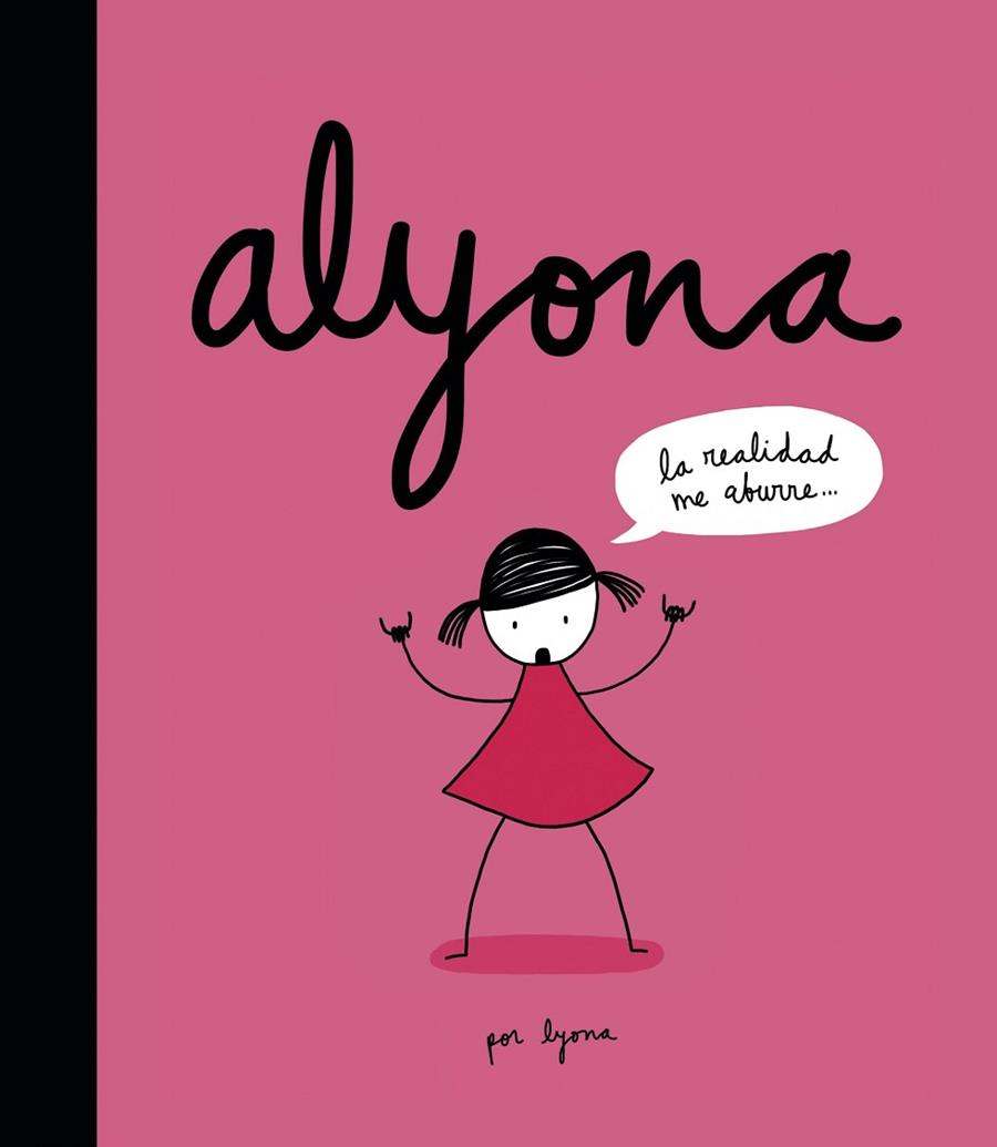 ALYONA LA VERDAD ME ABURRE | 9788416177141 | LYONA | Llibreria Online de Vilafranca del Penedès | Comprar llibres en català