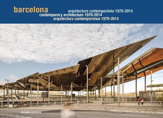 BARCELONA. ARQUITECTURA CONTEMPORÁNEA 1979-2014 | 9788434313361 | MIRALLES,ROGER/SIERRA, PAU | Llibreria Online de Vilafranca del Penedès | Comprar llibres en català