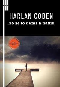 NO SE LO DIGAS A NADIE | 9788498678291 | COBEN, HARLAN | Llibreria Online de Vilafranca del Penedès | Comprar llibres en català