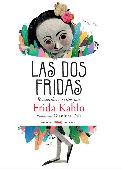 LAS DOS FRIDAS | 9788494773563 | KAHLO, FRIDA | Llibreria Online de Vilafranca del Penedès | Comprar llibres en català