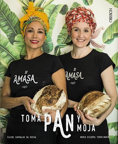 TOMA PAN Y MOJA | 9788441541283 | CARVALHO DA ROCHA, SILENE/ESCARPA TORRE-MARÍN, NURIA | Llibreria Online de Vilafranca del Penedès | Comprar llibres en català