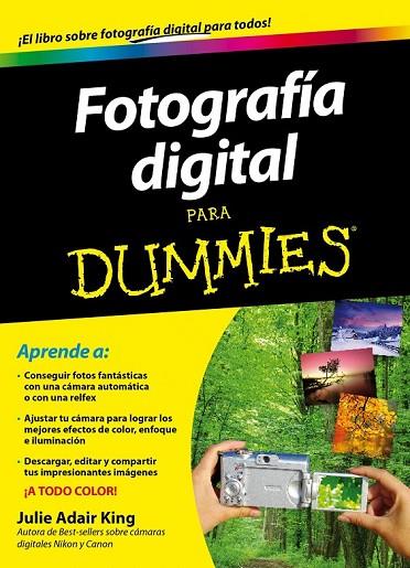FOTOGRAFIA DIGITAL PARA DUMMIES | 9788432900952 | ADAIR KING, JULIE | Llibreria Online de Vilafranca del Penedès | Comprar llibres en català