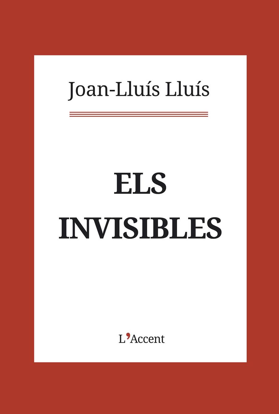 ELS INVISIBLES | 9788416853403 | LLUÍS, JOAN-LLUÍS | Llibreria Online de Vilafranca del Penedès | Comprar llibres en català