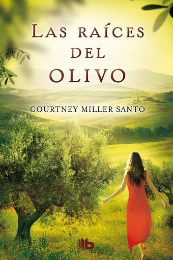 LAS RAÍCES DEL OLIVO | 9788498729832 | MILLER SANTO, COURTNEY | Llibreria L'Odissea - Libreria Online de Vilafranca del Penedès - Comprar libros