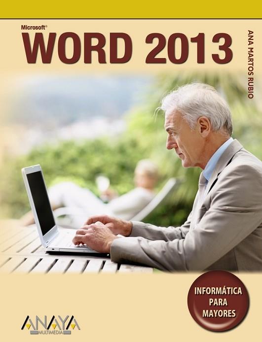 WORD 2013 | 9788441533691 | MARTOS RUBIO, ANA | Llibreria Online de Vilafranca del Penedès | Comprar llibres en català