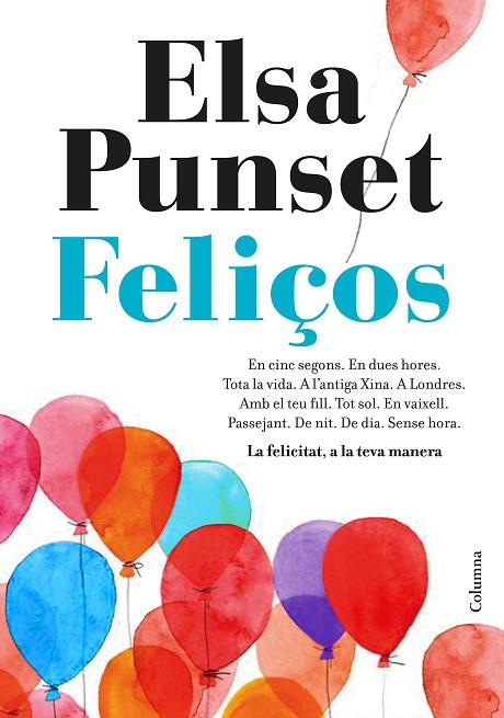 FELIÇOS | 9788466423274 | PUNSET, ELSA | Llibreria Online de Vilafranca del Penedès | Comprar llibres en català