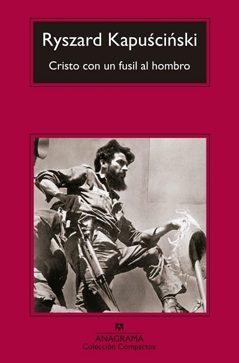 CRISTO CON UN FUSIL AL HOMBRO | 9788433977441 | KAPUSCINSKI, RYSZARD | Llibreria Online de Vilafranca del Penedès | Comprar llibres en català