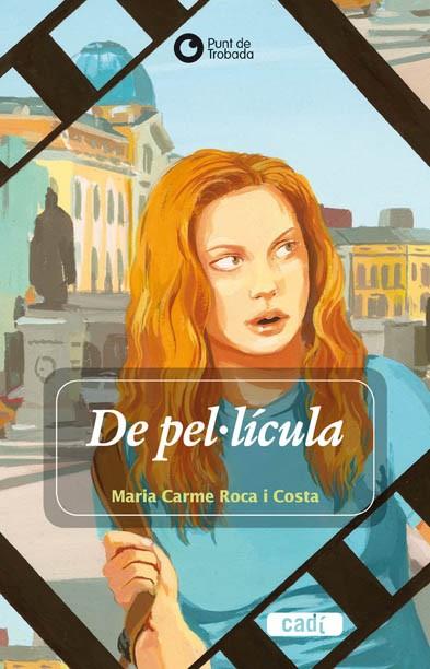DE PEL-LICULA | 9788447440184 | ROCA I COSTA, MARIA CARME | Llibreria Online de Vilafranca del Penedès | Comprar llibres en català