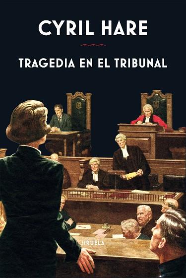 TRAGEDIA EN EL TRIBUNAL | 9788417996581 | HARE, CYRIL | Llibreria Online de Vilafranca del Penedès | Comprar llibres en català