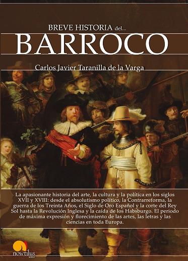 BREVE HISTORIA DEL BARROCO | 9788499679525 | TARANILLA DE LA VARGA, CARLOS JAVIER | Llibreria Online de Vilafranca del Penedès | Comprar llibres en català