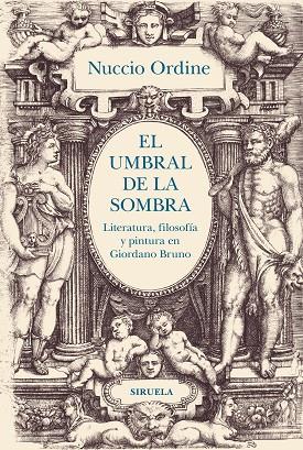 EL UMBRAL DE LA SOMBRA | 9788419744814 | ORDINE, NUCCIO | Llibreria Online de Vilafranca del Penedès | Comprar llibres en català