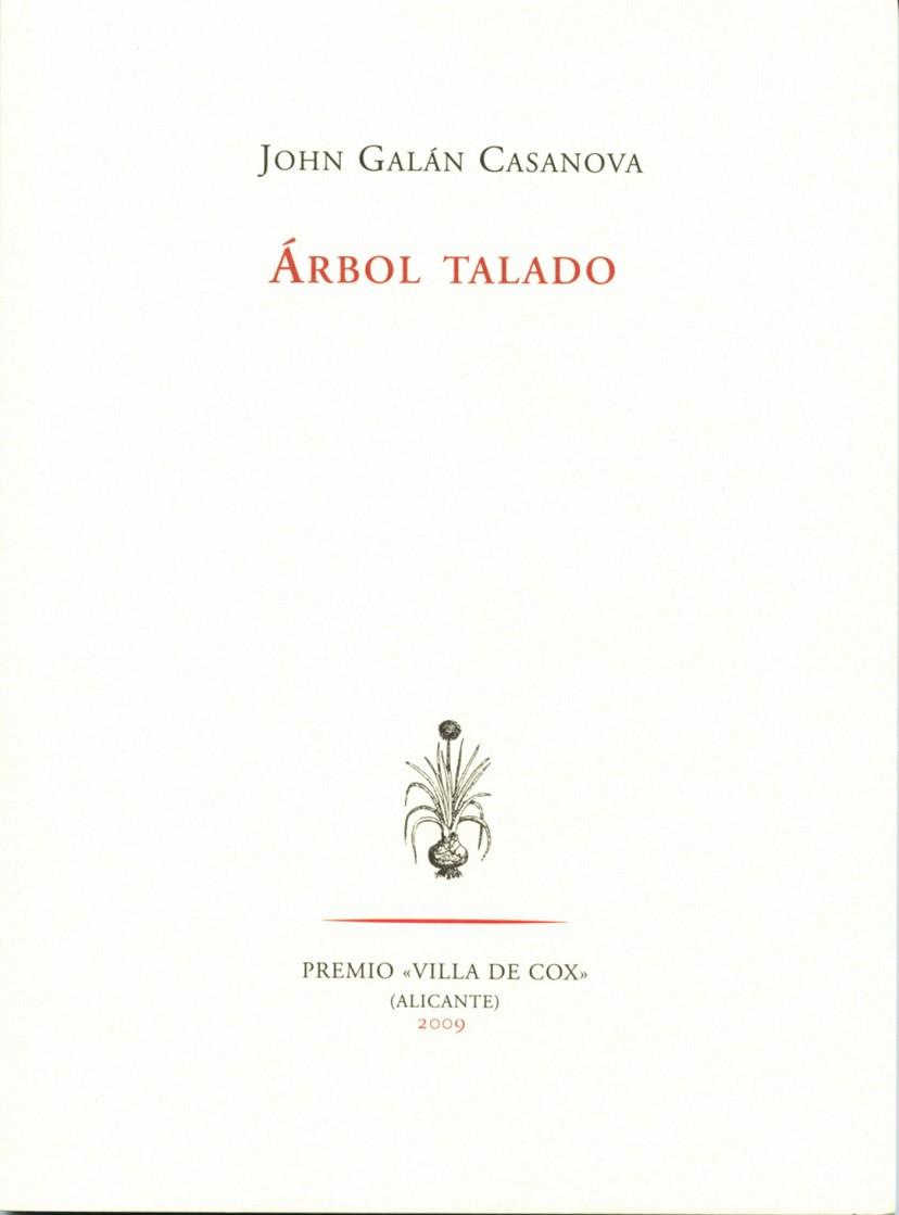 ARBOL TALADO | 9788492913299 | GALAN CASANOVA, JOHN | Llibreria Online de Vilafranca del Penedès | Comprar llibres en català
