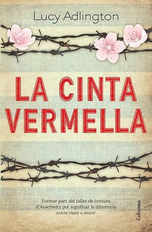 LA CINTA VERMELLA | 9788466427180 | ADLINGTON, LUCY | Llibreria Online de Vilafranca del Penedès | Comprar llibres en català