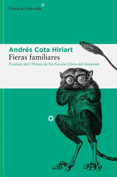 FIERAS FAMILIARES | 9788417977962 | COTA HIRIART, ANDRÉS | Llibreria Online de Vilafranca del Penedès | Comprar llibres en català