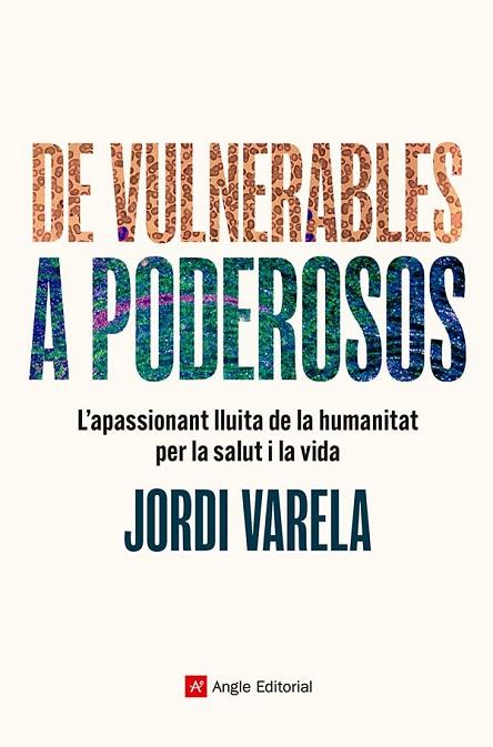 DE VULNERABLES A PODEROSOS | 9788410112124 | VARELA I PEDRAGOSA, JORDI | Llibreria Online de Vilafranca del Penedès | Comprar llibres en català