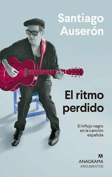 EL RITMO PERDIDO | 9788433964571 | AUSERÓN, SANTIAGO | Llibreria Online de Vilafranca del Penedès | Comprar llibres en català