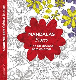 MANDALAS. FLORES | 9788418473586 | ÉDITIONS LAROUSSE | Llibreria Online de Vilafranca del Penedès | Comprar llibres en català