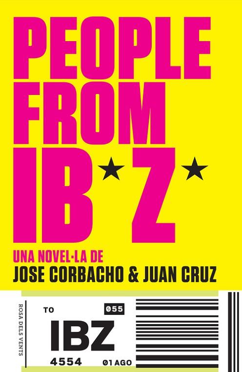 PEOPLE FROM IBIZA | 9788415961574 | CORBACHO, JOSE / CRUZ, JUAN | Llibreria Online de Vilafranca del Penedès | Comprar llibres en català