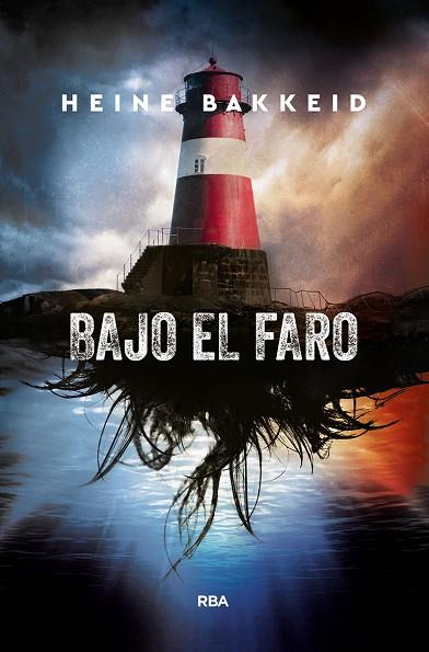 BAJO EL FARO | 9788491871941 | BAKKEID HEINE | Llibreria Online de Vilafranca del Penedès | Comprar llibres en català