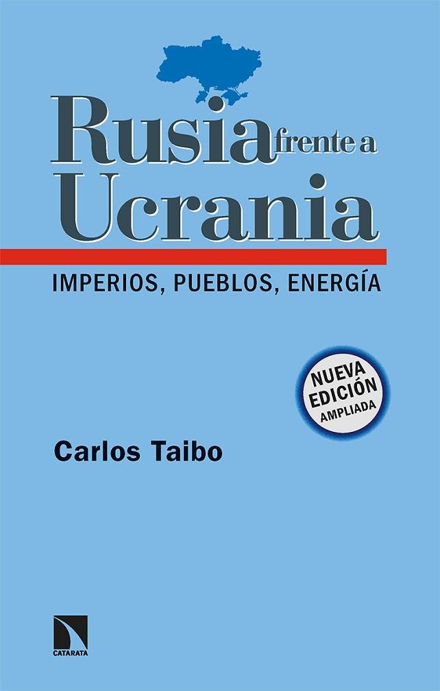 RUSIA FRENTE A UCRANIA | 9788413524092 | TAIBO ARIAS, CARLOS | Llibreria Online de Vilafranca del Penedès | Comprar llibres en català