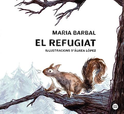 EL REFUGIAT | 9788413897615 | BARBAL, MARIA | Llibreria Online de Vilafranca del Penedès | Comprar llibres en català